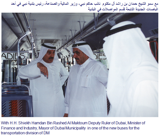 Qassim Sultan Al Banna with H.H. Sheikh Hamdan Bin Rashed Al Maktoum, Deputy Ruler of Dubai, Minister of Finance and industry, Mayor of Dubai Municipality in one of the new buses for the transportation division of DM